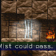 Basically a locked door (Moby Games)